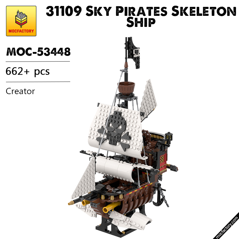 MOC 53448 31109 Sky Pirates Skeleton Ship Creator by MadMocs MOC FACTORY - LEPIN Germany