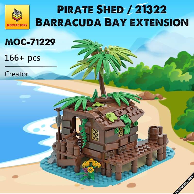 MOC 71229 Pirate Shed 21322 Barracuda Bay extension Creator by maniu 81 MOC FACTORY - LEPIN Germany